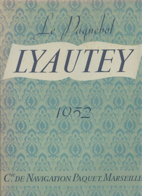 Livrenpoche : Le paquebot Lyautey 1952 - Collectif - Livre