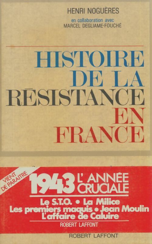 Livrenpoche : Histoire de la résistance en France Tome III - Henri Noguères - Livre