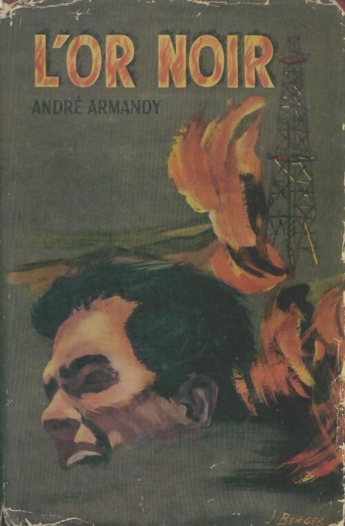 Livrenpoche : L'or noir - André Armandy - Livre