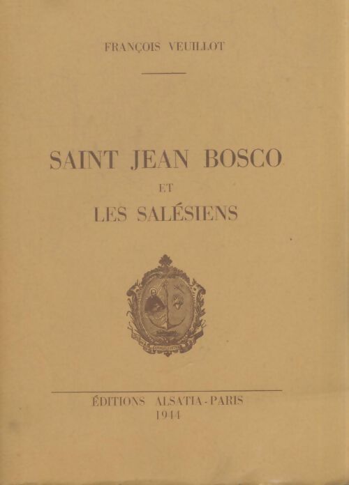Livrenpoche : Saint Jean Bosco et les salésiens - François Veuillot - Livre