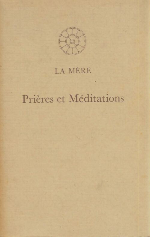 Livrenpoche : La mère : Prières et méditations - Xxx - Livre