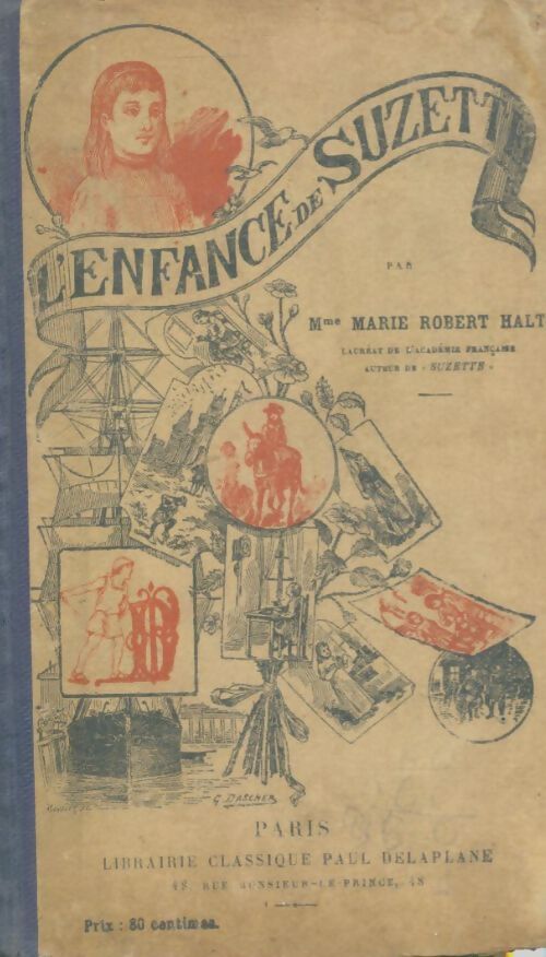 Livrenpoche : L'enfance de Suzette - Marie Robert-Halt - Livre
