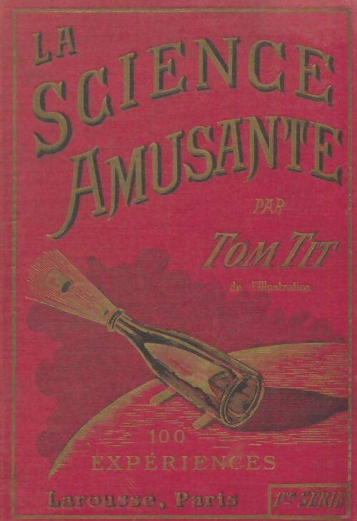 Livrenpoche : La science amusante Tome I - Tom Tit - Livre