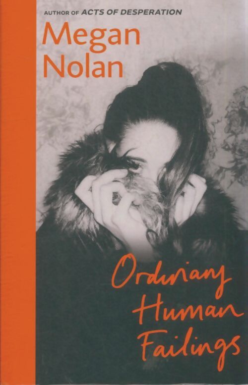 Livrenpoche : Ordinary human failings - Megan Nolan - Livre
