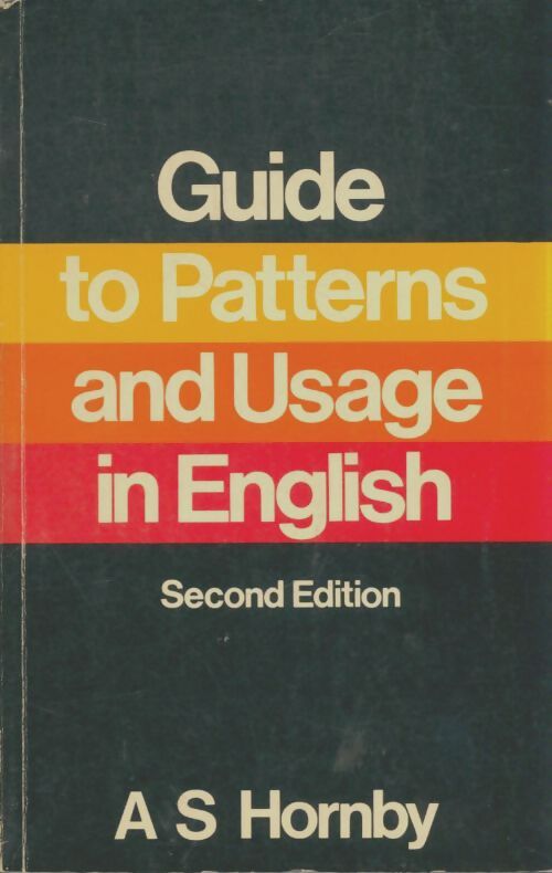Livrenpoche : A guide to patterns and usage in english - A.S Hornby - Livre
