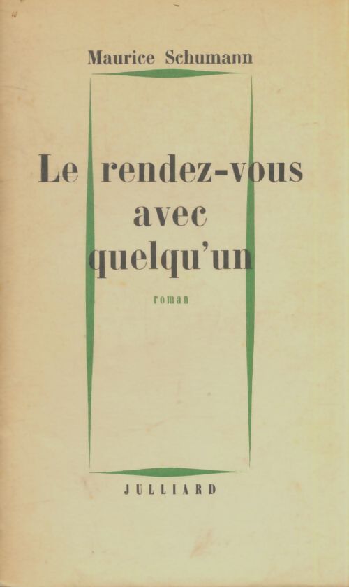 Livrenpoche : Le rendez-vous avec quelqu'un - Maurice Schumann - Livre