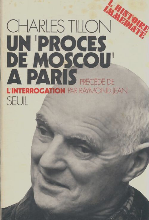 Livrenpoche : Un procès de Moscou à Paris  - Charles Tillon - Livre