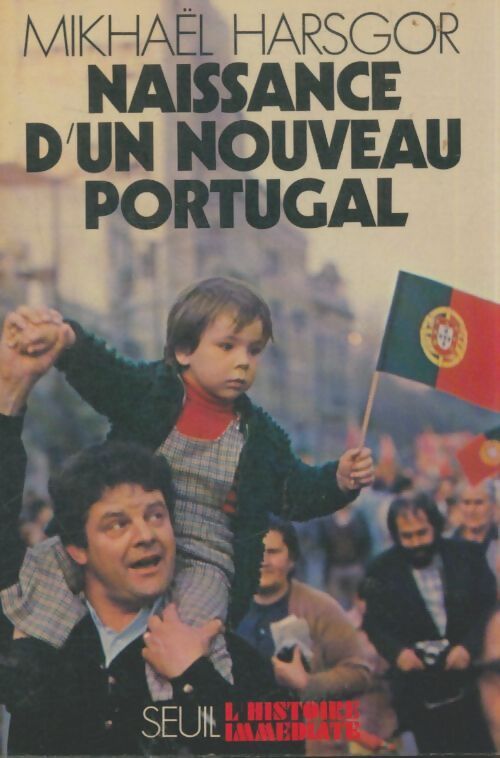 Livrenpoche : Naissance d'un nouveau Portugal - Michaël Harsgor - Livre