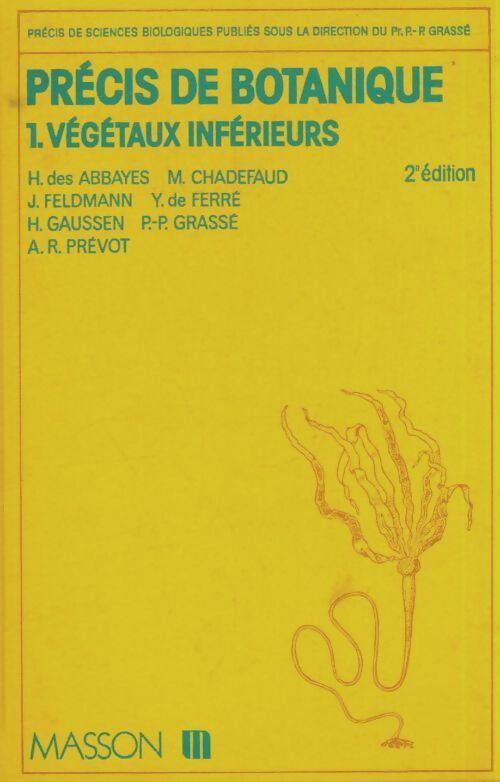 Livrenpoche : Précis de botanique Tome I : Végétauv inférieurs - Collectif - Livre