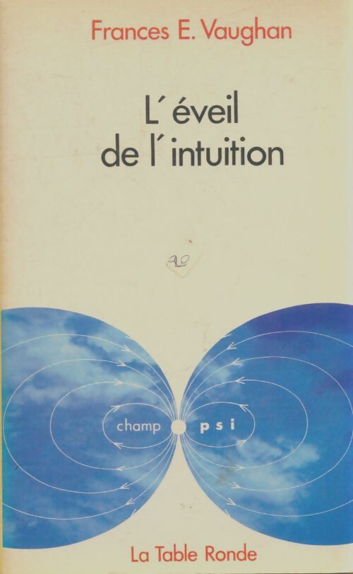 Livrenpoche : L'éveil de l'intuition - Frances E Vaughan - Livre