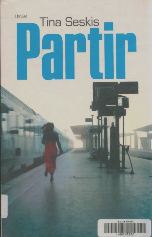 Livrenpoche : Partir - Tina Seskis - Livre