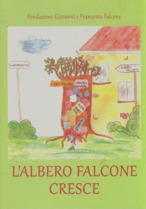 Livrenpoche : L'albero Falcone cresce - Francesca Falcone - Livre