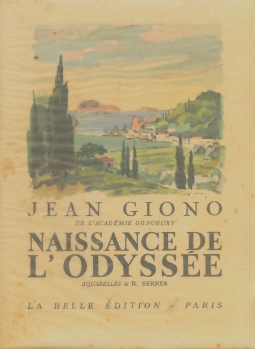 Livrenpoche : Naissance de l'Odyssée - Jean Giono - Livre