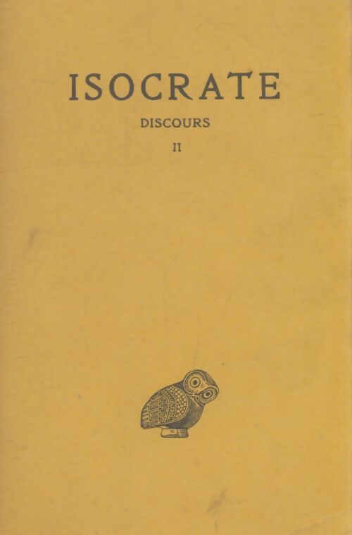 Livrenpoche : Discours Tome II - Isocrate - Livre