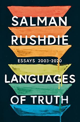 Livrenpoche : Languages of truth : Essays 2003-2020 - Salman Rushdie - Livre