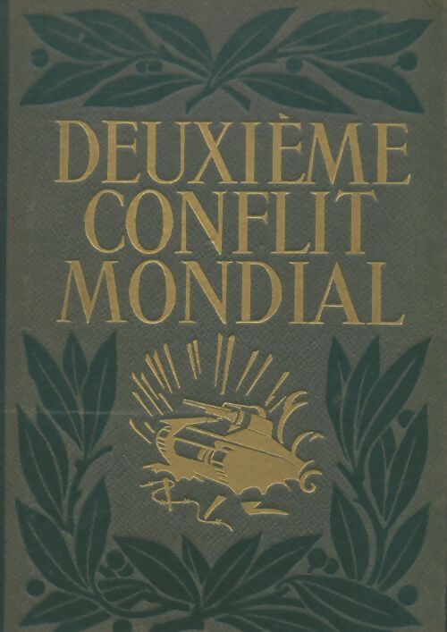 Livrenpoche : Le deuxième conflit mondial Tome I - Général Bregeault - Livre