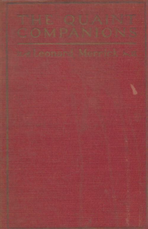 Livrenpoche : The quaint companions - Léonard Merrick - Livre