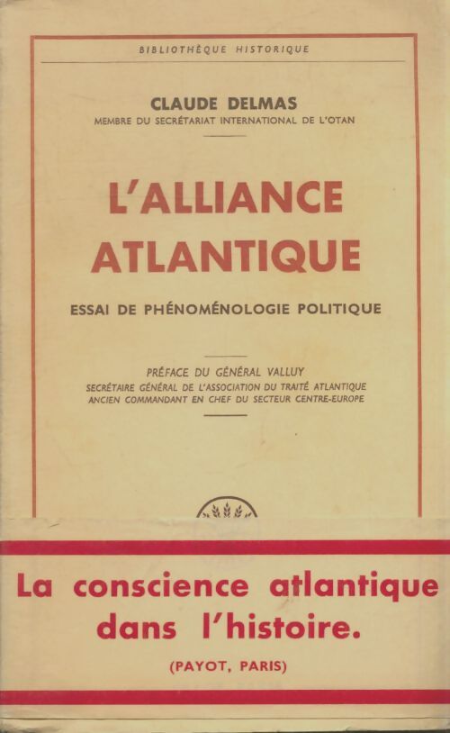 Livrenpoche : L'alliance Atlantique - Claude Delmas - Livre