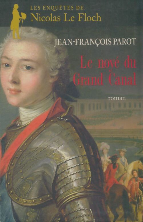 Livrenpoche : Le noyé du grand canal - Jean-François Parot - Livre
