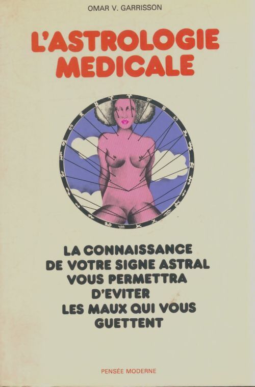 Livrenpoche : L'astrologie médicale - Omar Garrison - Livre
