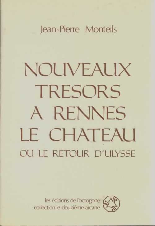Livrenpoche : Nouveaux trésors à Rennes le Château - Jean-Pierre Monteils - Livre