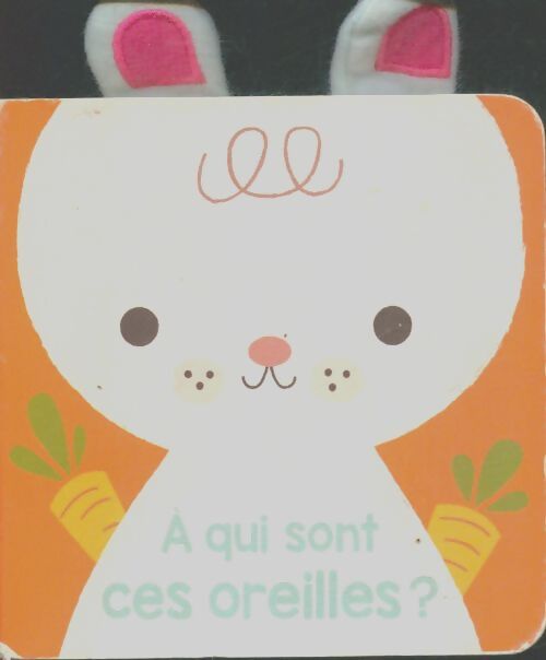 Livrenpoche : À qui sont ces oreilles?  - Xxx - Livre