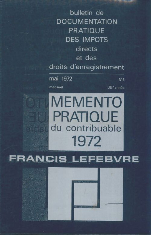 Livrenpoche : Memento pratique du contribuable 1972 - Collectif - Livre