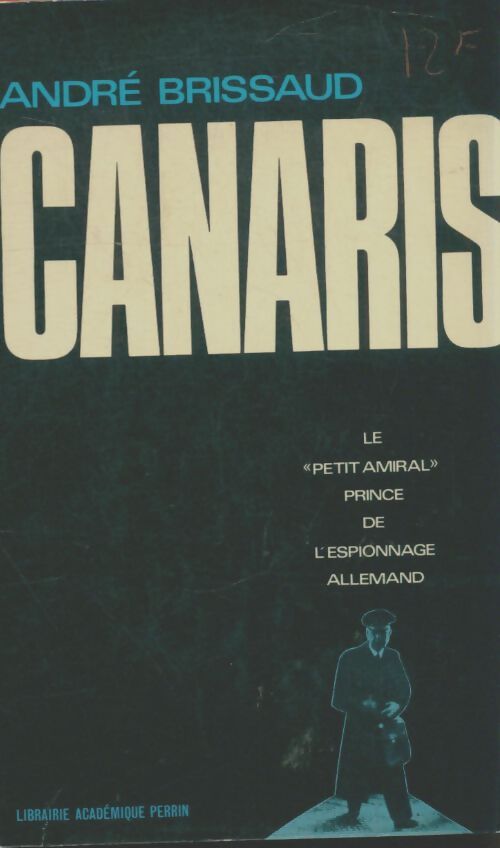 Livrenpoche : Canaris - André Brissaud - Livre