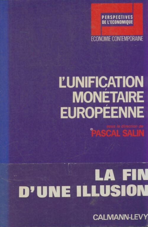 Livrenpoche : L'unification monétaire européenne - Pascal Salin - Livre