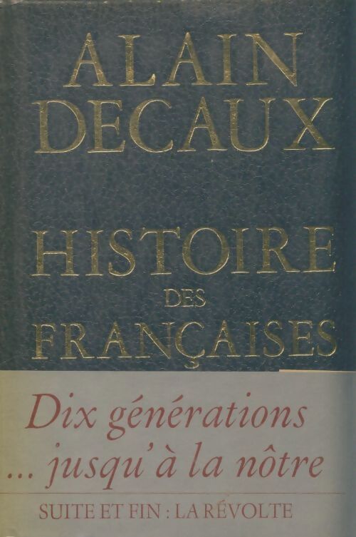 Livrenpoche : Histoire des françaises Tome II - Alain Decaux - Livre