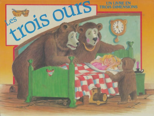 Livrenpoche : Les trois ours - Xxx - Livre