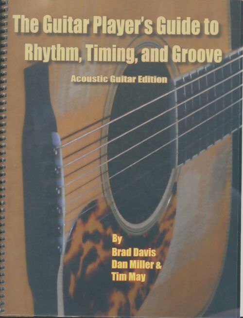 Livrenpoche : The guitar player's guide to rhythm, timing and groove - Collectif - Livre