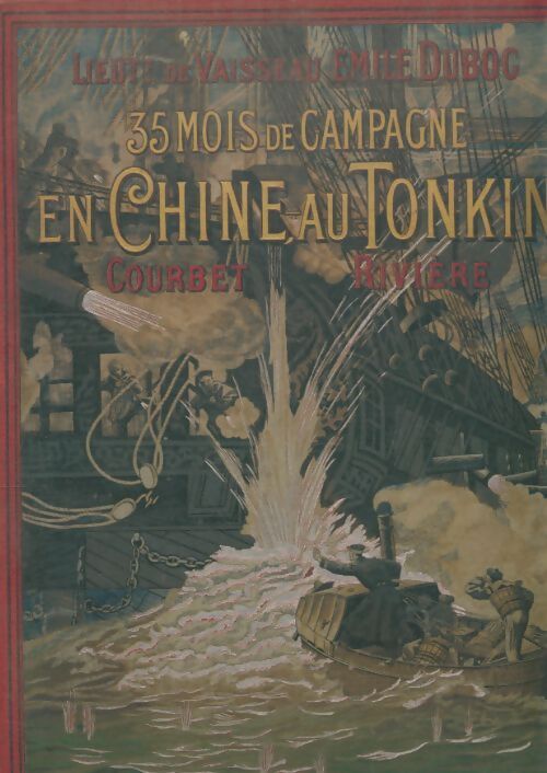 Livrenpoche : 35 mois de campagne en Chine, au Tonkin - Émile Deboc - Livre