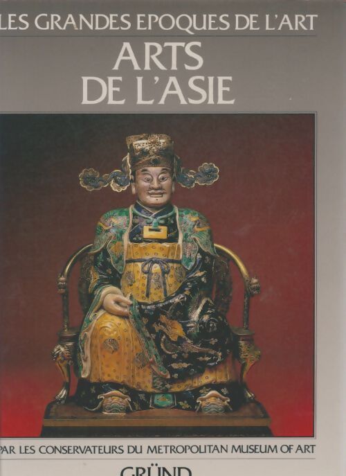 Livrenpoche : Arts de l'Asie - Richard M. Barnhart - Livre