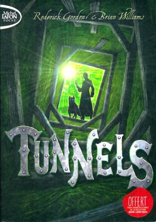 Livrenpoche : Tunnels - Roderick Gordon - Livre