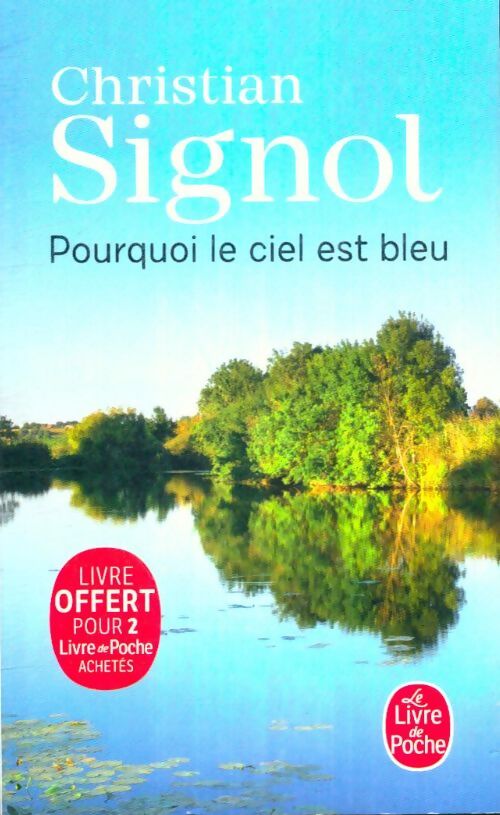 Livrenpoche : Pourquoi le ciel est bleu - Christian Signol - Livre