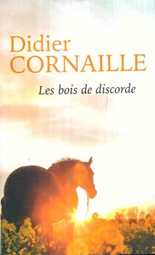 Livrenpoche : Les bois de discorde - Didier Cornaille - Livre