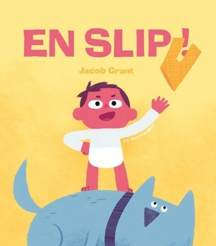 Livrenpoche : EN SLIP ! - Jacob Grant - Livre