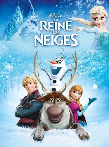 Livrenpoche : LA REINE DES NEIGES - Disney Cinéma - L'histoire du film - Collectif - Livre