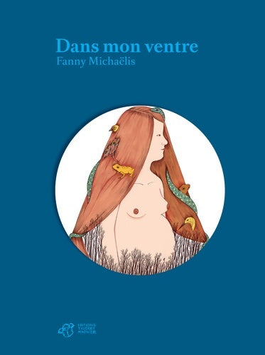 Livrenpoche : dans mon ventre - Michaelis Fanny - Livre