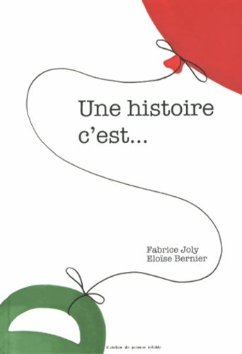 Livrenpoche : Une Histoire C'Est... - Fabrice Joly - Livre
