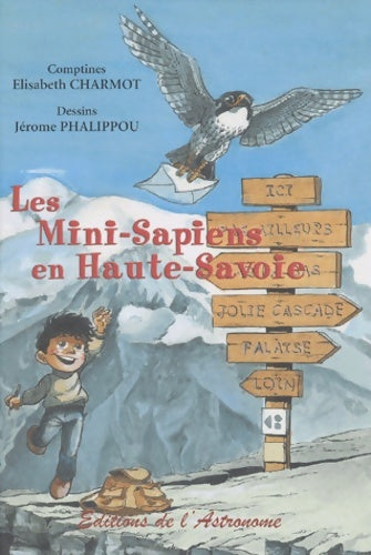Livrenpoche : Les Mini-Sapiens en Haute-Savoie - Elisabeth Charmot - Livre