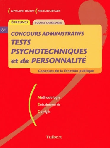 Livrenpoche : Concours administratifs : Tests psychotechniques et de personnalité - Ghyslaine Benoist - Livre