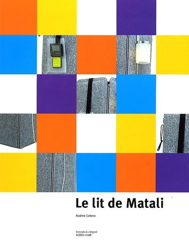 Livrenpoche : Le Lit de Matali - Nadine Coleno - Livre