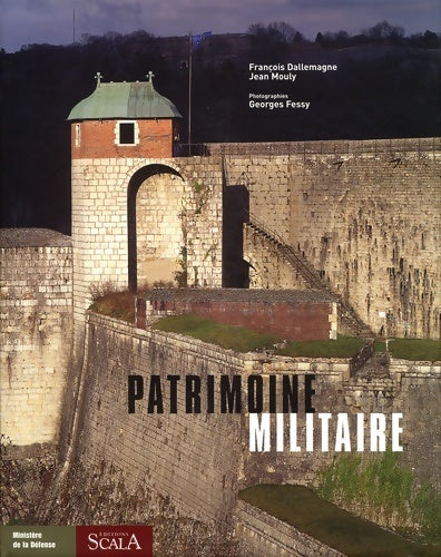 Livrenpoche : Patrimoine militaire - François Dallemagne - Livre