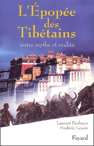 Livrenpoche : L'épopée des tibétains - Laurent Deshayes - Livre