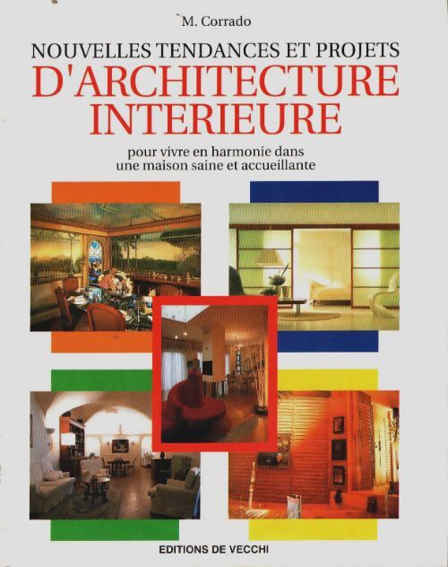 Livrenpoche : Nouvelles tendances et projets d'architecture intérieure - Corrado - Livre