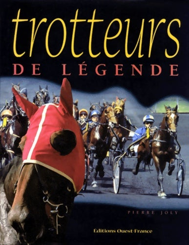 Livrenpoche : Trotteurs De légende - Pierre Joly - Livre