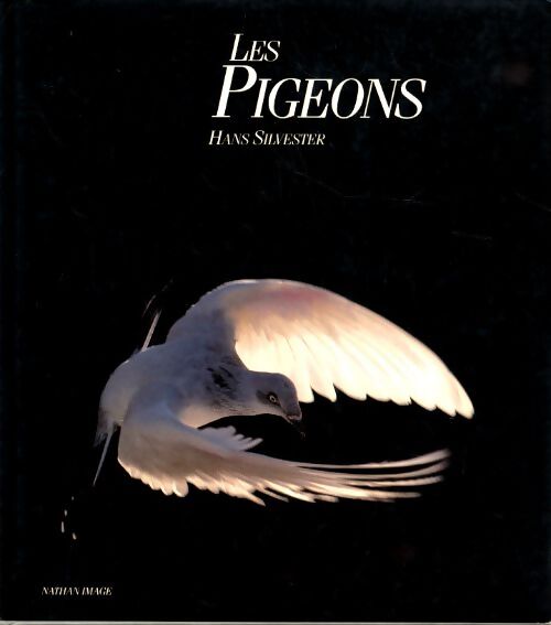 Livrenpoche : Les pigeons - Hans Silvester - Livre
