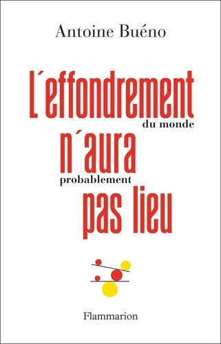 Livrenpoche : L'effondrement  pas lieu - Antoine Buéno - Livre